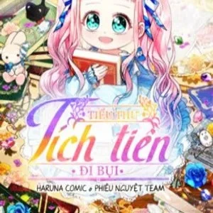 Tiểu Thư Tích Tiền Đi Bụi